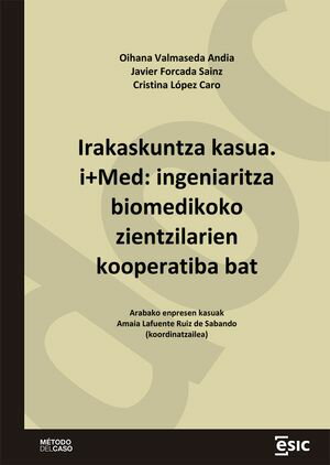 Irakaskuntza kasua. i+Med: ingeniaritza biomedikoko zientzilarien kooperatiba bat