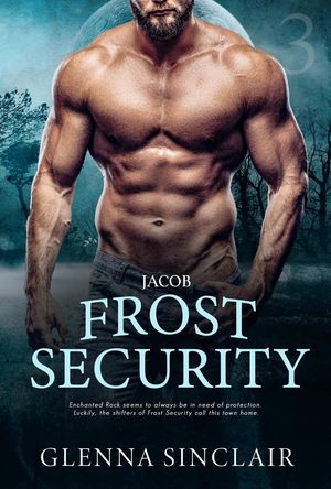 Jacob Frost Security, #3Żҽҡ[ Glenna Sinclair ]