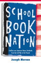 Schoolbook Nation Conflicts over American History Textbooks from the Civil War to the Present【電子書籍】 Joseph Moreau