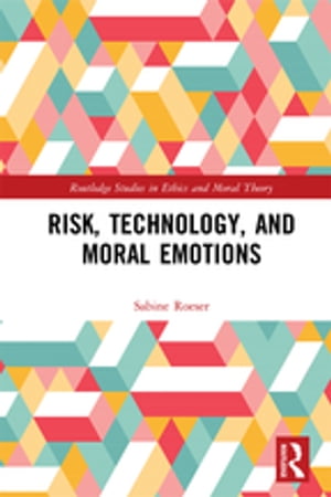 Risk, Technology, and Moral Emotions