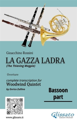 Bassoon part of La Gazza Ladra overture for Woodwind Quintet intermediate/advanced level【電子書籍】 a cura di Enrico Zullino