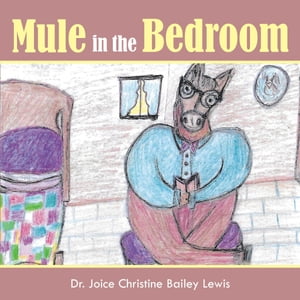 Mule in the bedroom【電子