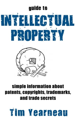 Guide to Intellectual Property