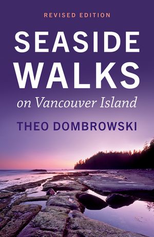Seaside Walks on Vancouver Island – Revised Edition