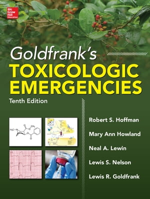 Goldfrank's Toxicologic Emergencies, Tenth Edition (ebook)