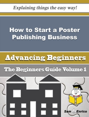How to Start a Poster Publishing Business (Beginners Guide) How to Start a Poster Publishing Bus..