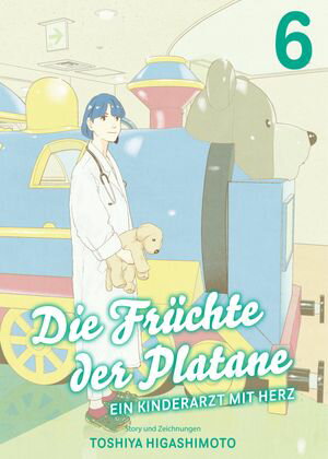 Die Früchte der Platane, Band 6 - Ein Kinderarzt mit Herz