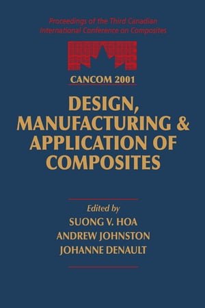 CANCOM 2001 Proceedings of the 3rd Canadian International Conference on Composites
