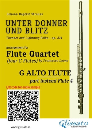 G Alto Flute (instead Flute 4) part of "Unter Donner und Blitz" for Flute Quartet