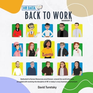 HR Data Doodles Season 2 - Back to Work【電子書籍】[ David Turetsky ]