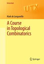 A Course in Topological Combinatorics