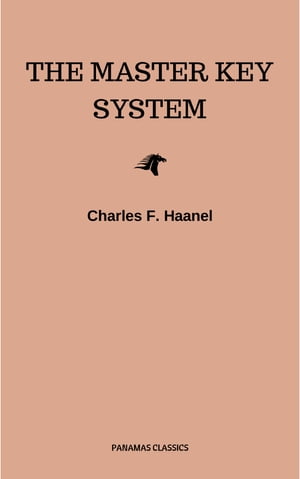 The New Master Key System (Library of Hidden Knowledge)【電子書籍】[ Charles F. Haanel ]