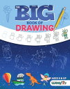 The Big Book of Drawing Over 500 Drawing Challenges for Kids and Fun Things to D...