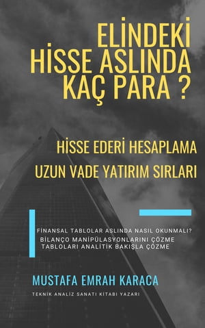 Elindeki Hisse Aslında Kaç Para ?