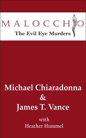 Malocchio: The Evil Eye MurdersŻҽҡ[ PathBinder Publishing ]