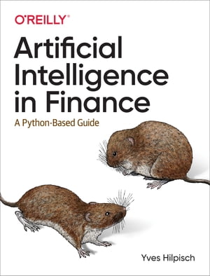 Artificial Intelligence in Finance【電子書籍】 Yves Hilpisch