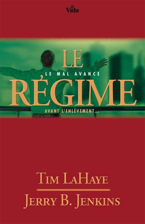 ŷKoboŻҽҥȥ㤨Le r?gime Le mal avance avant lenl?vement... - Les survivants de lApocalypse volume 14Żҽҡ[ Tim Lahaye ]פβǤʤ500ߤˤʤޤ