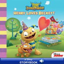 Henry Hugglemonster: Henry Loves Beckett【電子書籍】