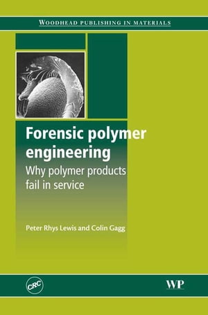 Forensic Polymer Engineering