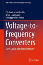 Voltage-to-Frequency Converters CMOS Design and Implementation【電子書籍】 Cristina Azcona Murillo