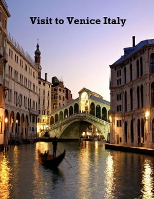 Visit to Venice Italy