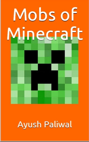 Mobs of Minecraft