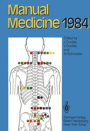 Manual Medicine 1984 Results of the International Seminar Week in Fischingen, Switzerland【電子書籍】 E. Schegg