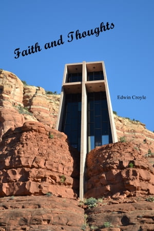 Faith and Thought【電子書籍】[ Edwin Croyl