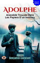 Adolphe : Anecdote Trouv?e Dans Les Papiers D'Un Inconnu【電子書籍】[ Benjamin Constan...