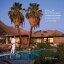 #5: Palm Springs Modern Livingβ