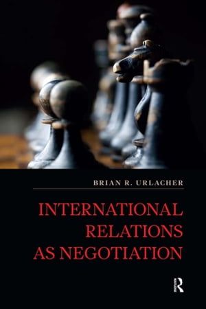 International Relations as Negotiation