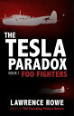 The Tesla Paradox Foo Fighters