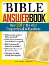 The Bible Answer Book Over 260 of the Most Frequently Asked Questions【電子書籍】 James Bell