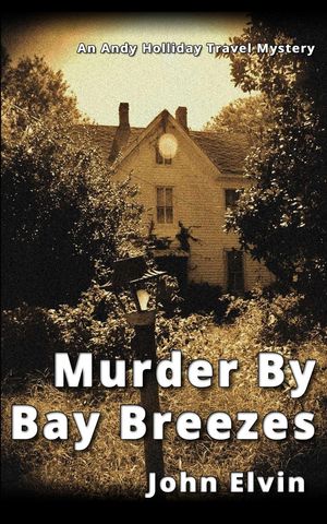 Murder By Bay Breezes