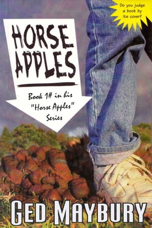Horse Apples Horse Apples, #1Żҽҡ[ Ged Maybury ]