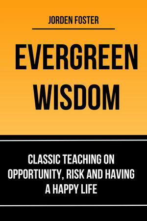 Evergreen Wisdom