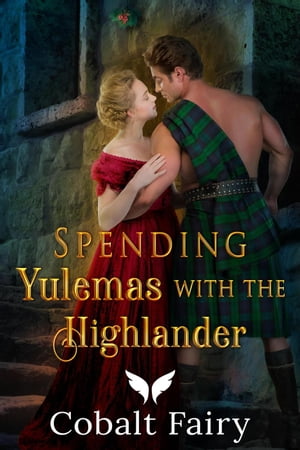 Spending Yulemas with the Highlander