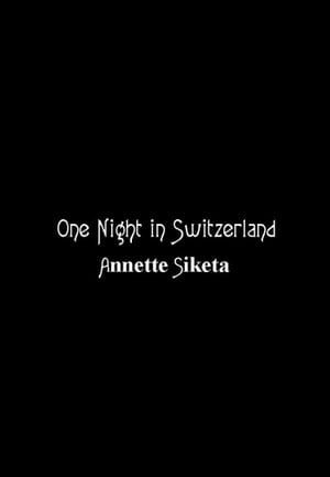 One Night in Switzerland