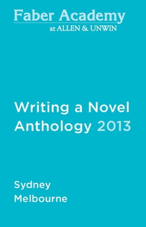 Writing a Novel Anthology, 2013