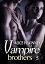 Vampire Brothers 5Żҽҡ[ Alice H. Kinney ]