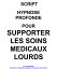 Script pour supporter les soins m?dicaux lourdsŻҽҡ[ Jean-Marie Delpech ]