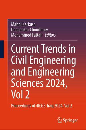 Current Trends in Civil Engineering and Engineering Sciences 2024, Vol 2 Proceedings of 4ICGE-Iraq 2024, Vol 2【電子書籍】