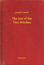 The Inn of the Two Witches【電子書籍】[ Joseph Conrad ]