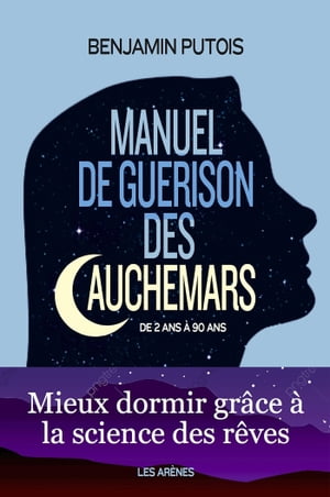 Manuel de gu?rison des cauchemars