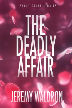 THE DEADLY AFFAIR