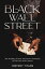 Black Wall Street: The Wealthy African American Community of the Early 20th CenturyŻҽҡ[ History Titans ]