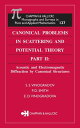 Canonical Problems in Scattering and Potential Theory Part II Acoustic and Electromagnetic Diffraction by Canonical Structures【電子書籍】 S.S. Vinogradov