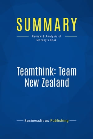 Summary: Teamthink: Team New Zealand