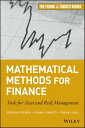 Mathematical Methods for Finance Tools for Asset and Risk Management【電子書籍】 Sergio M. Focardi