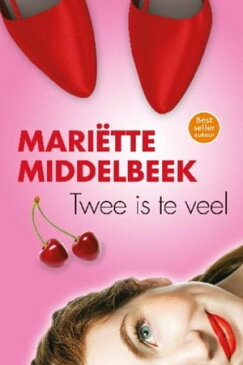 Twee is te veel【電子書籍】[ Mari?tte Middelbeek ]